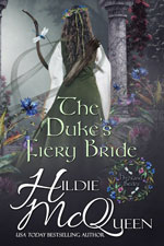 The Duke's Fiery Bride -- Hildie McQueen