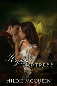 Highland Temptress (Erotic Historical Novella) - Hildie McQueen